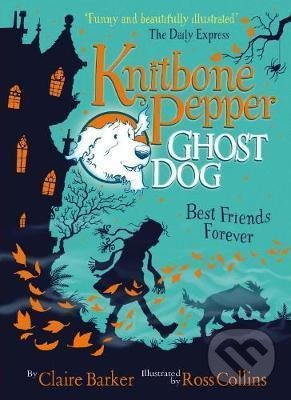 Levně Best Friends Forever - Claire Barker, Ross Collins (ilustrácie)
