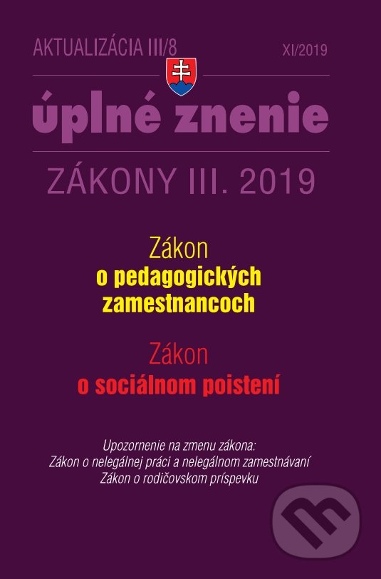 Levně Aktualizácia III/8 2019 - Sociálne poistenie, Pedagogickí zamestnanci - kniha z kategorie Pracovné právo