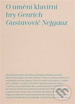 Levně O umění klavírní hry - Genrich Gustavovič Nejgauz - kniha z kategorie Škola hrania