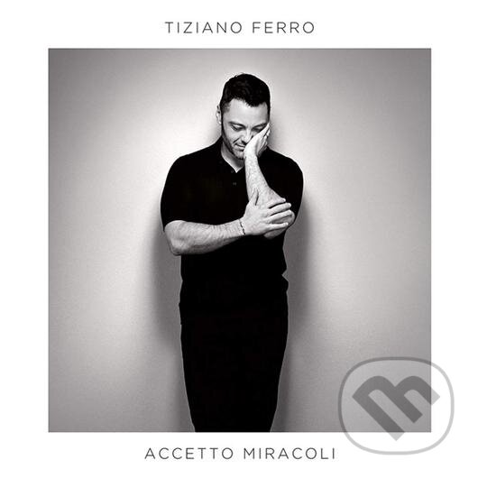 Tiziano Ferro: Accetto Miracoli LP - Tiziano Ferro, Hudobné albumy, 2019