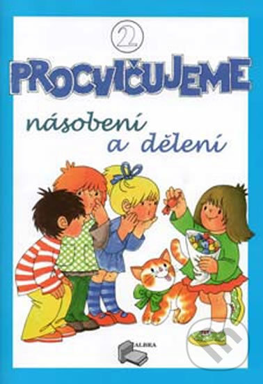 Levně Procvičujeme násobení a dělení 2 - kniha z kategorie 1. stupeň