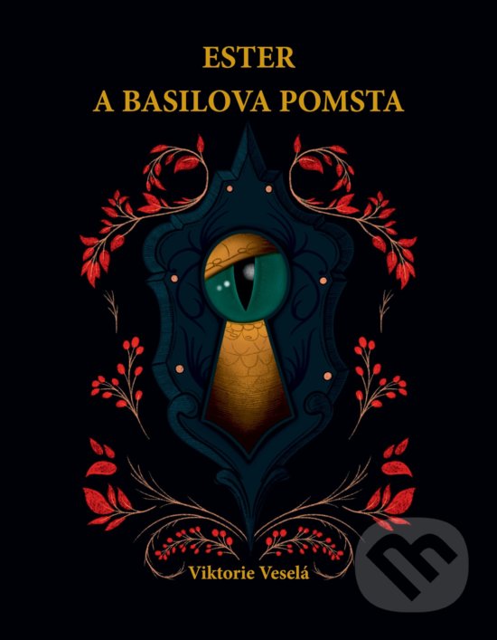 Ester a Basilova pomsta - Viktorie Veselá, Pointa, 2019