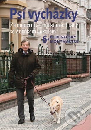 Levně Psí vycházky (Za moderní architekturou Prahy se Zdeňkem Lukešem) - kniha z kategorie Mestská architektúra