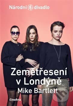 Levně Zemětřesení v Londýně - Mike Bartlett - kniha z kategorie Životopisy