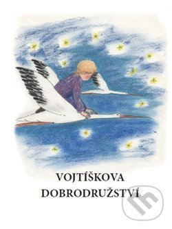 Levně Vojtíškova dobrodružství - Lubomír Jaroš, Petra Šnokhausová - kniha z kategorie Beletria