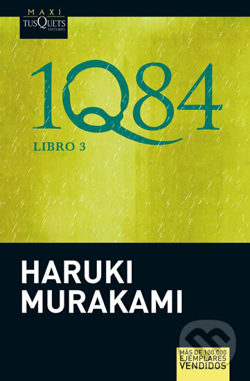 1Q84: Libro 3 - Haruki Murakami, Tusquets, 2012
