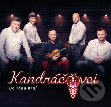 Levně Kandráčovci: Do rána hraj - Kandráčovci