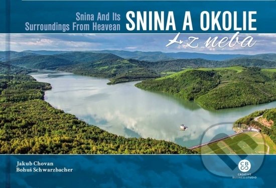 Levně Snina a okolie z neba / Snina And Its Surroundings From Heaven - kniha z kategorie Obrazové publikácie