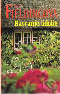Kniha: Havranie údolie (Kate Fielding). Slovenský spisovateľ