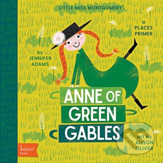 Levně Little Miss Montgomery: Anne Of Green Gables - Jennifer Adams - kniha z kategorie Pre deti a mládež