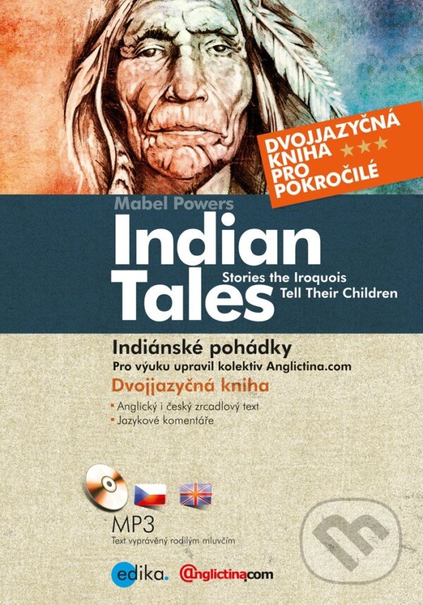 E-kniha: Indian Tales / Indiánské pohádky (Mabel Powers). Edika, 2012