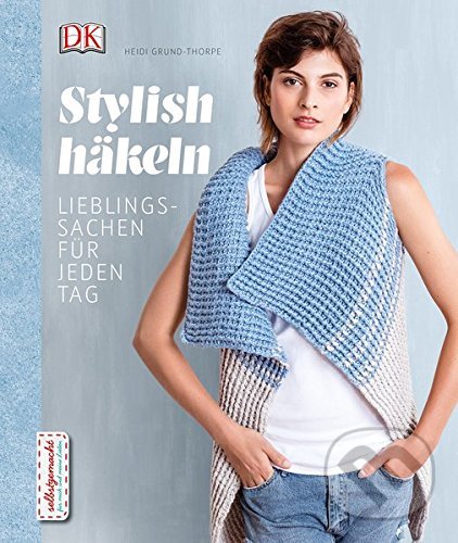 Kniha Stylish häkeln