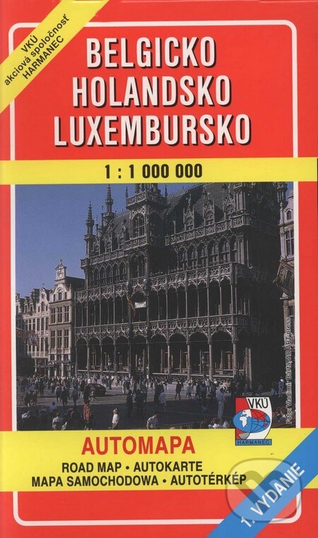 Belgicko, Holandsko, Luxembursko 1:1 000 000 - Kolektív autorov, VKÚ Harmanec, 2001