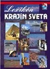 Lexikón krajín sveta (Autorský kolektiv). VKÚ Harmanec, 2001
