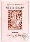 Kniha: Okultní filosofie (Agrippa von Nettesheim a Heinrich Cornelius). Trigon, 2001