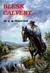 Kniha: Blesk Calvert (W.B.M. Ferguson). Návrat, 1994