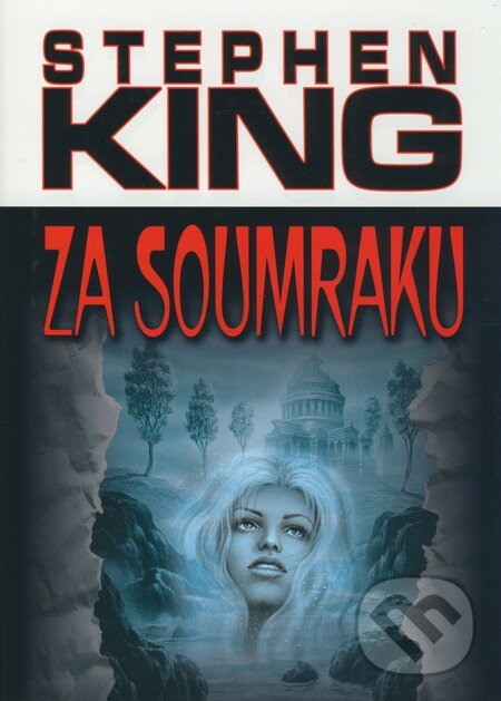 Za soumraku - Stephen King, BETA - Dobrovský, 2009