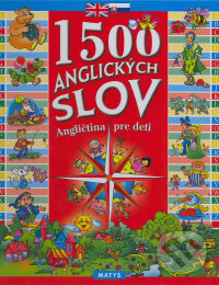 Kniha: 1500 anglických slov (Matys). Matys, 2009