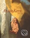 Kniha: Anton Kern (Martin Zlatohlávek). Národní galerie v Praze, 2009