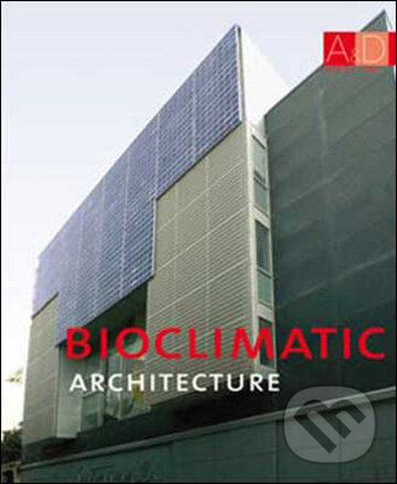 Levně Bioclimatic Architecture - kniha z kategorie Umenie, dizajn a architektúra