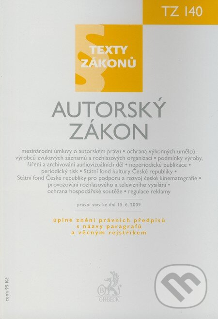 Kniha: Autorský zákon (C. H. Beck). C. H. Beck, 2009