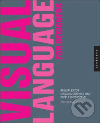 Levně Visual Language for Designers - Connie Malamed - kniha z kategorie Umenie, dizajn a architektúra