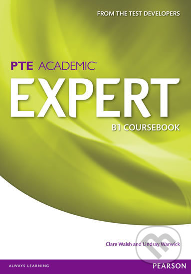 Expert PTE Academic B1 Coursebook - Clare Walsh, Pearson, 2014