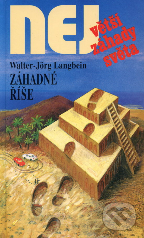 Levně Záhadné říše - Walter-Jörg Langbein - kniha z kategorie Záhady a paranormálne javy