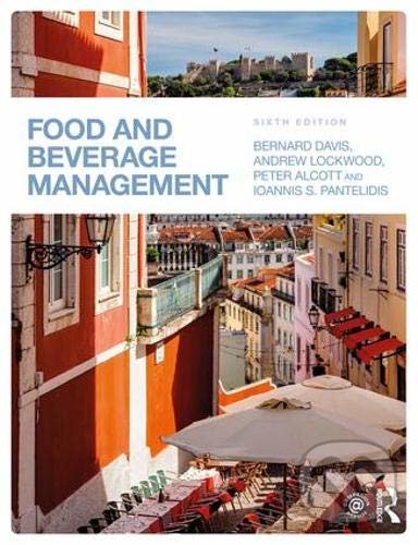 Levně Food and Beverage Management - Bernard Davis, Andrew Lockwood, Peter Alcott, Ioannis S. Pantelidis - kniha z kategorie Odborné a náučné