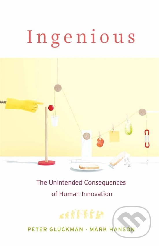 Levně Ingenious (The Unintended Consequences of Human Innovation) - kniha z kategorie Design