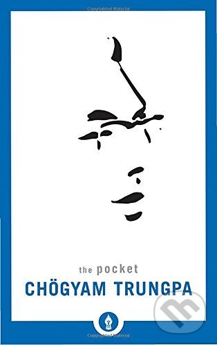 Levně The Pocket: Chogyam Trungpa - Chogyam Trungpa - kniha z kategorie Náboženská literatúra