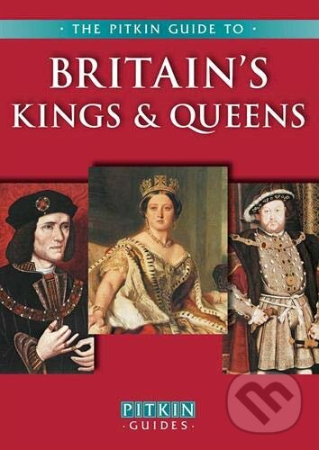 Levně Britain's Kings and Queens - Michael St. John Parker - kniha z kategorie Životopisy