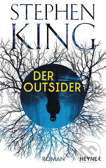 Kniha: Der Outsider (Stephen King). Heyne, 2019
