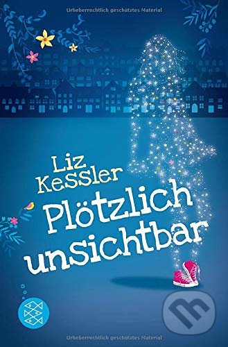 Levně Plötzlich unsichtbar - Liz Kessler