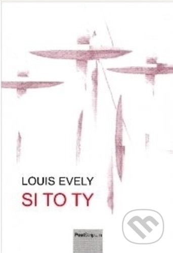 Levně Si to ty - Louis Evely - kniha z kategorie Poézia