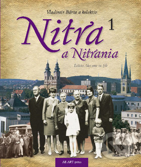 Levně Nitra a Nitrania 1 - Vladimír Bárta - kniha z kategorie História