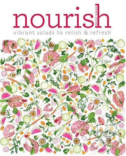 Levně Nourish (Over 100 recipes for salads, toppings & twists) - kniha z kategorie Kuchárky