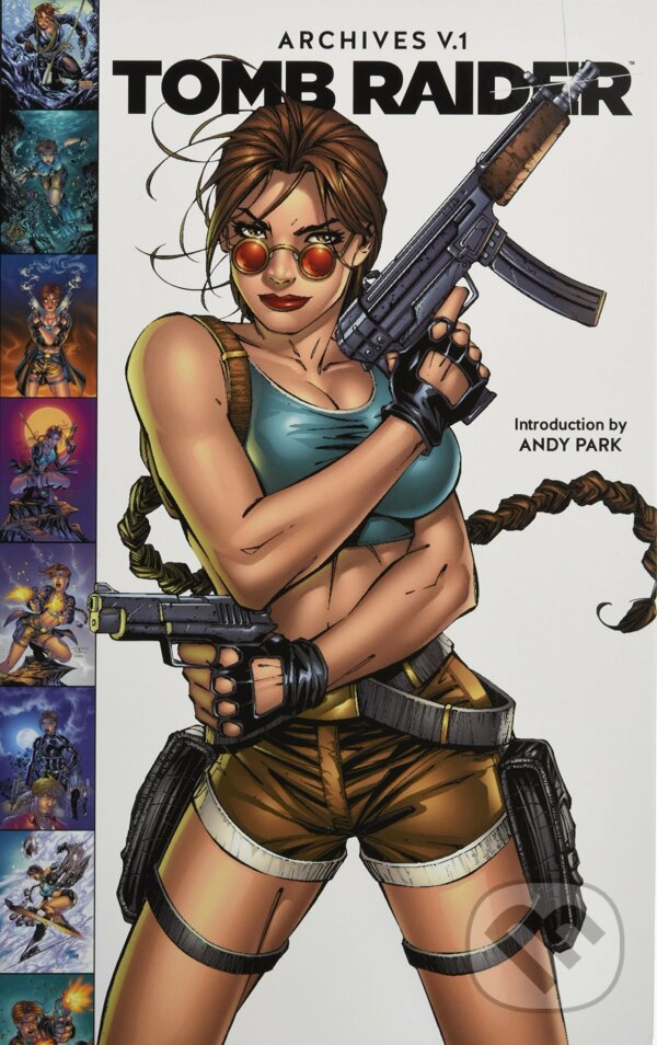 Kniha: Tomb Raider Archives 1 (Dan Jurgens). Dark Horse, 2016