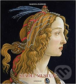 Levně Staedel Museum - Martina Padberg - kniha z kategorie Dejiny umenia