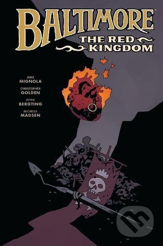 Levně Baltimore 8: The Red Kingdom - Mike Mignola, Christopher Golden, Peter Bergting - kniha z kategorie Komiksy