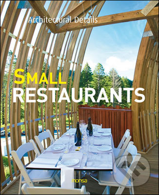 Levně Small Restaurants - kniha z kategorie Architektúra