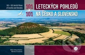 Levně 101+101 leteckých pohledů na Česko a Slovensko - Bohuš Schwarzbacher, Martina Grznárová - kniha z kategorie Obrazové publikácie