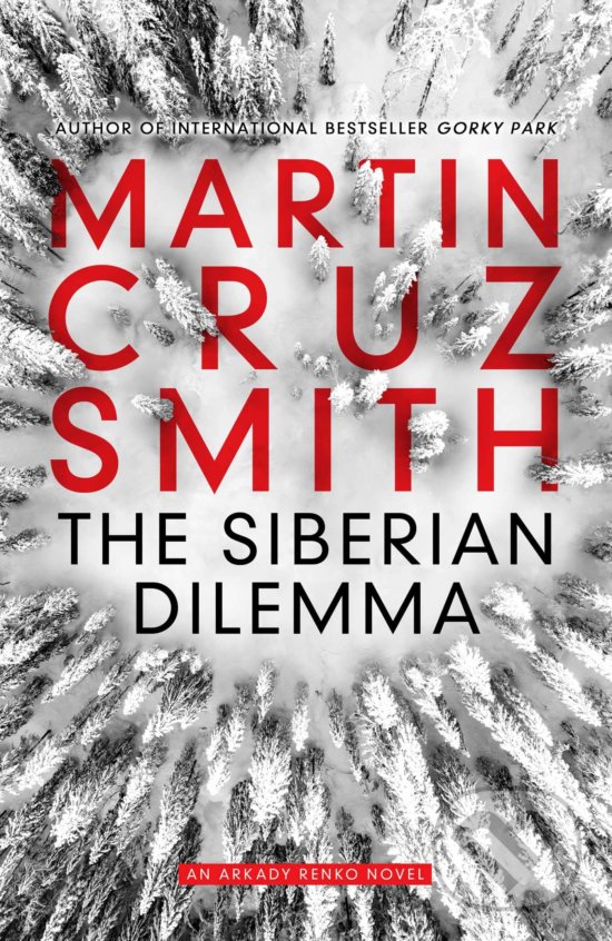 Levně The Siberian Dilemma - Martin Cruz Smith - kniha z kategorie Detektívky, trilery a horory
