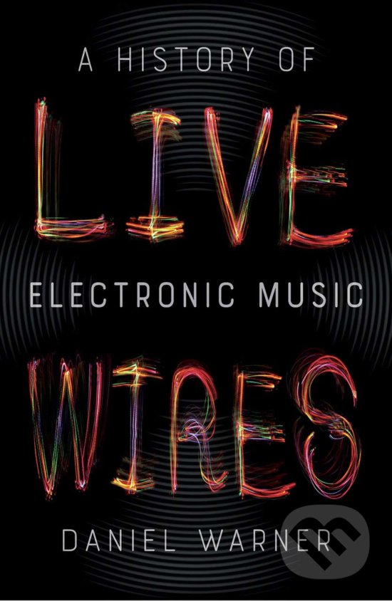 Live Wires koupíte na Martinus.cz