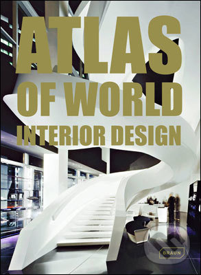 Levně Atlas of World Interior Design - Markus Braun - kniha z kategorie Architektúra