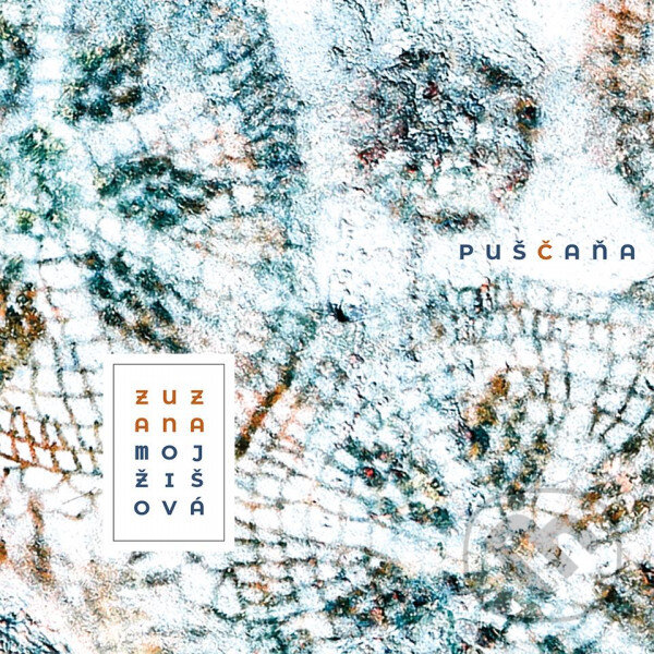 Levně Zuzana Mojžišová: Puščaňa - Zuzana Mojžišová
