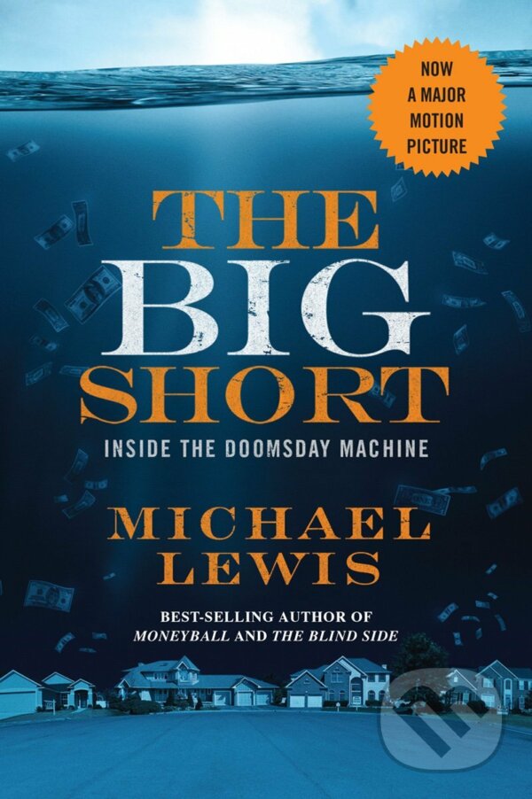 Kniha: The Big Short (Michael Lewis). W. W. Norton & Company, 2015