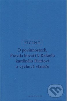 O povinnostech - Marsilio Ficino, OIKOYMENH, 2019