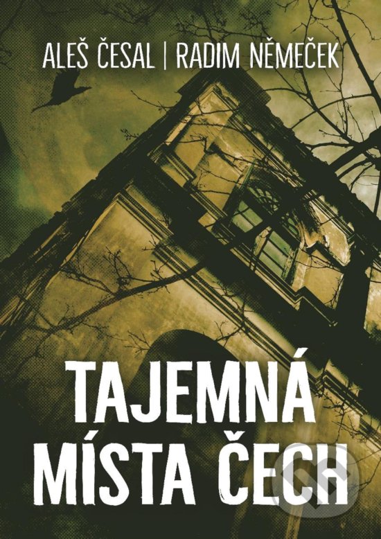 Levně Tajemná místa Čech - Aleš Česal, Radim Němeček (ilustrátor) - kniha z kategorie Odborné a náučné