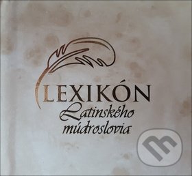 Levně Lexikón latinského múdroslovia - kniha z kategorie Beletria